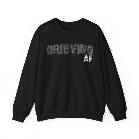 Grieving AF | Crewneck