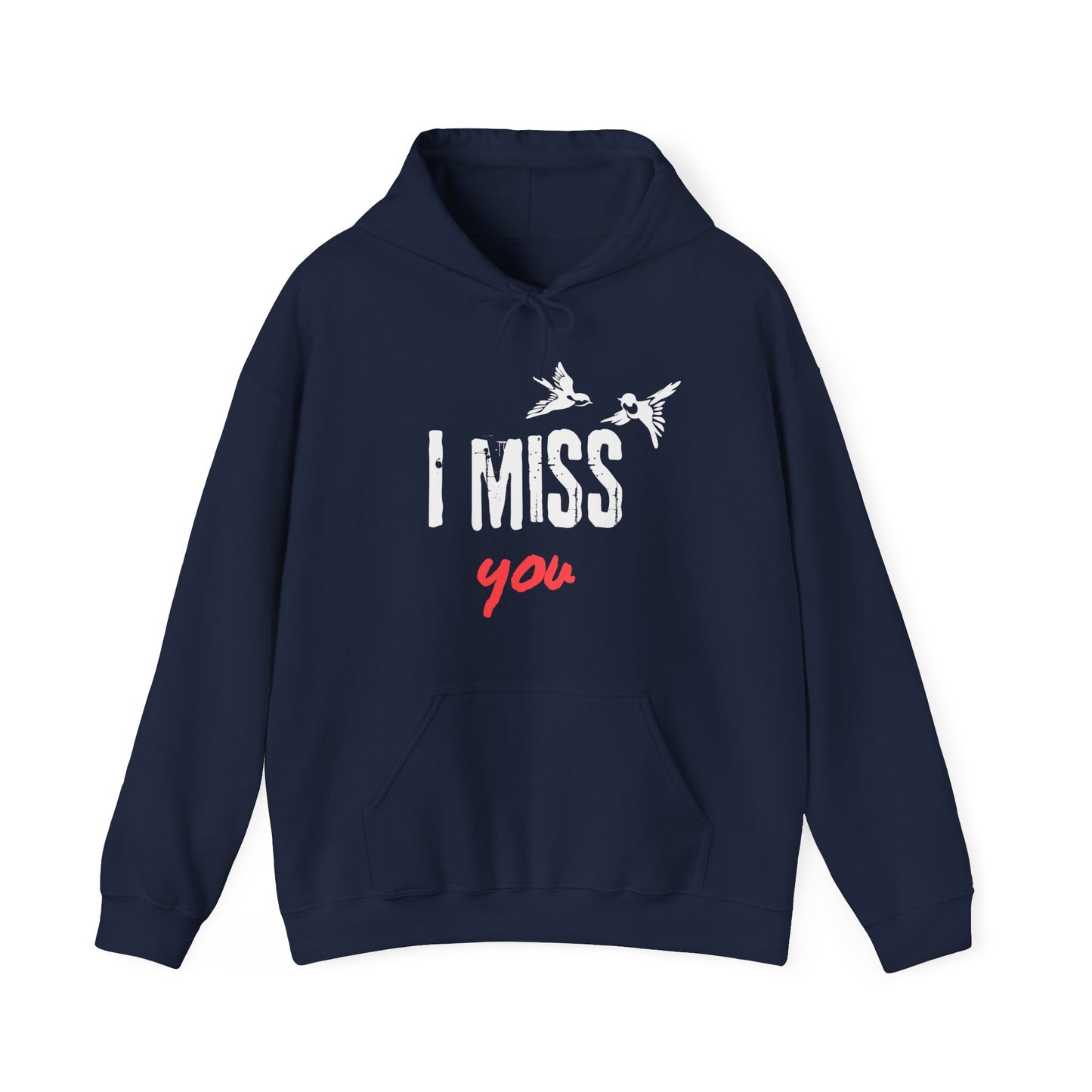 I Miss You | Birds | Hoodie