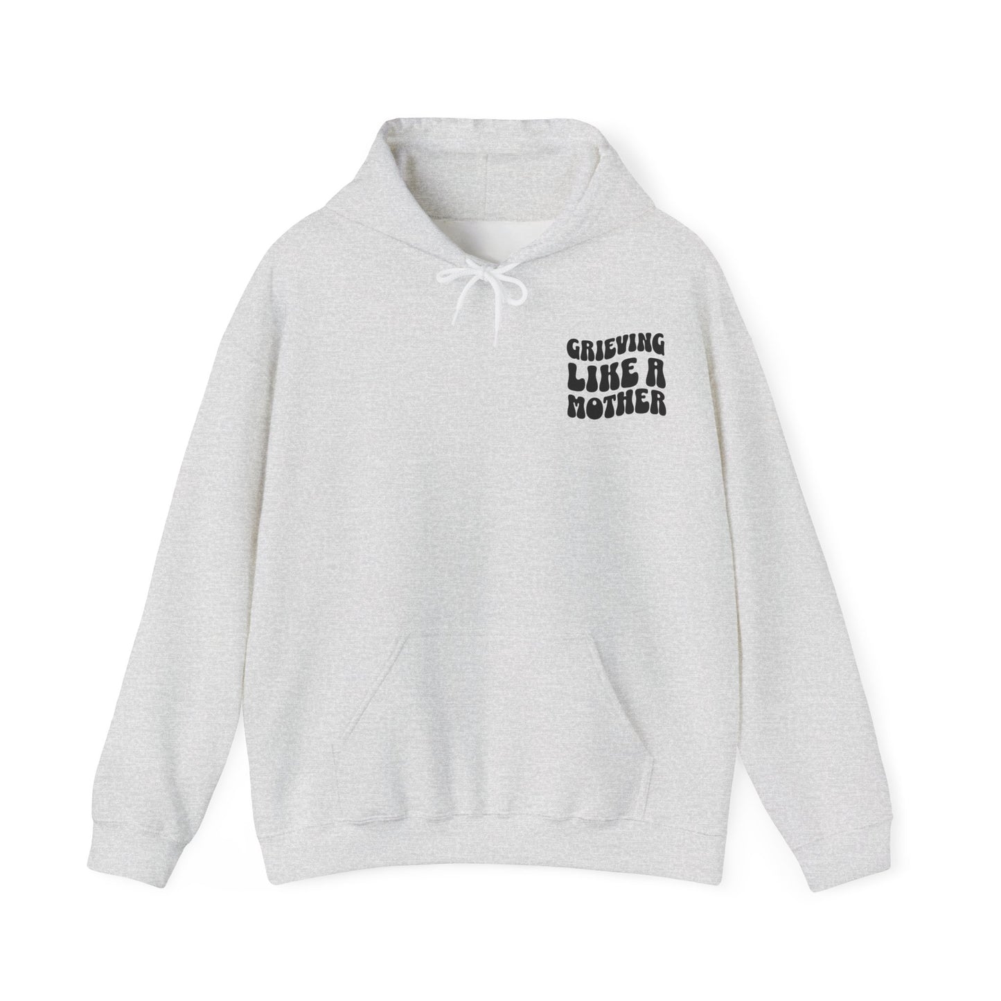 Grieving Like A Mother | Hoodie