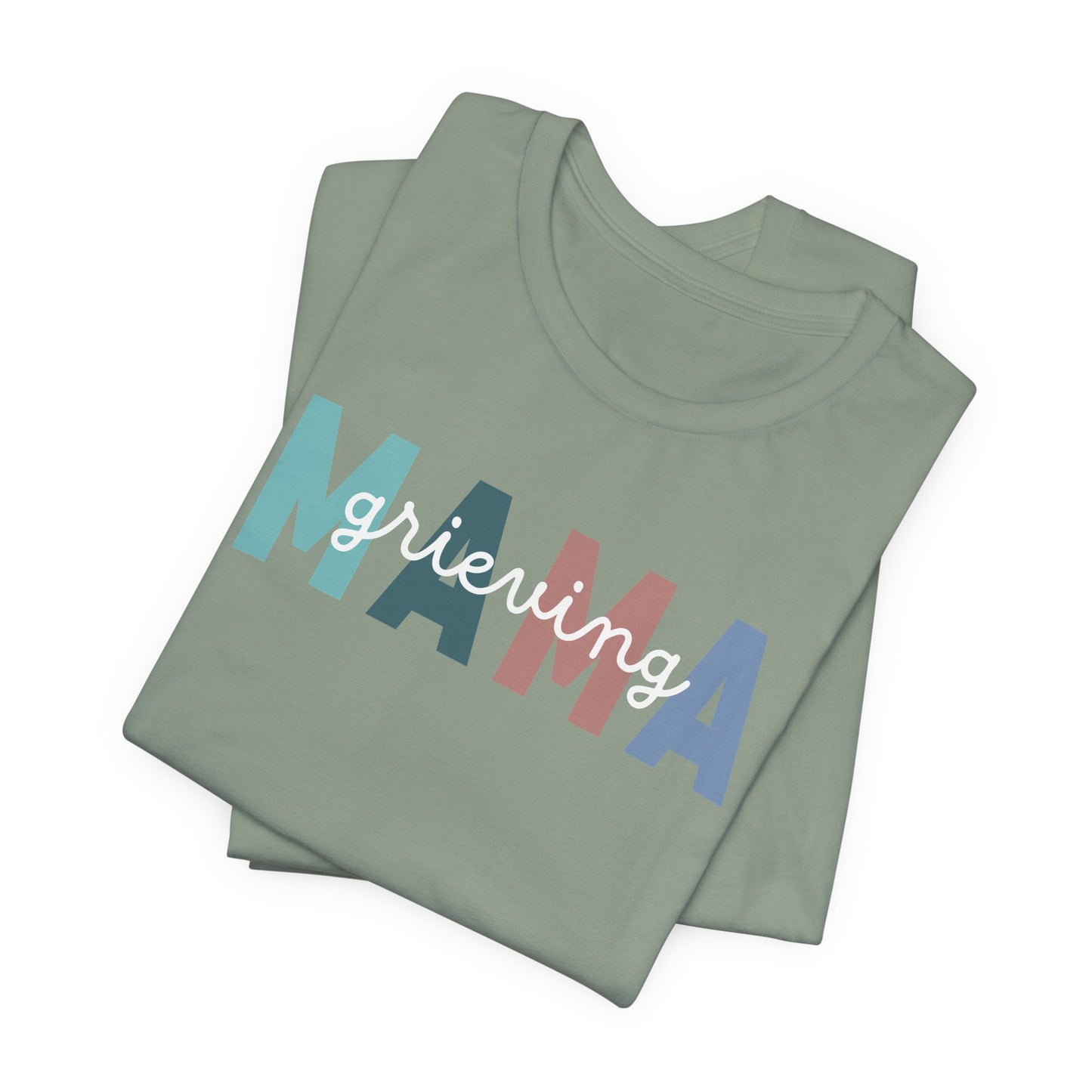 Grieving Mama | T Shirt