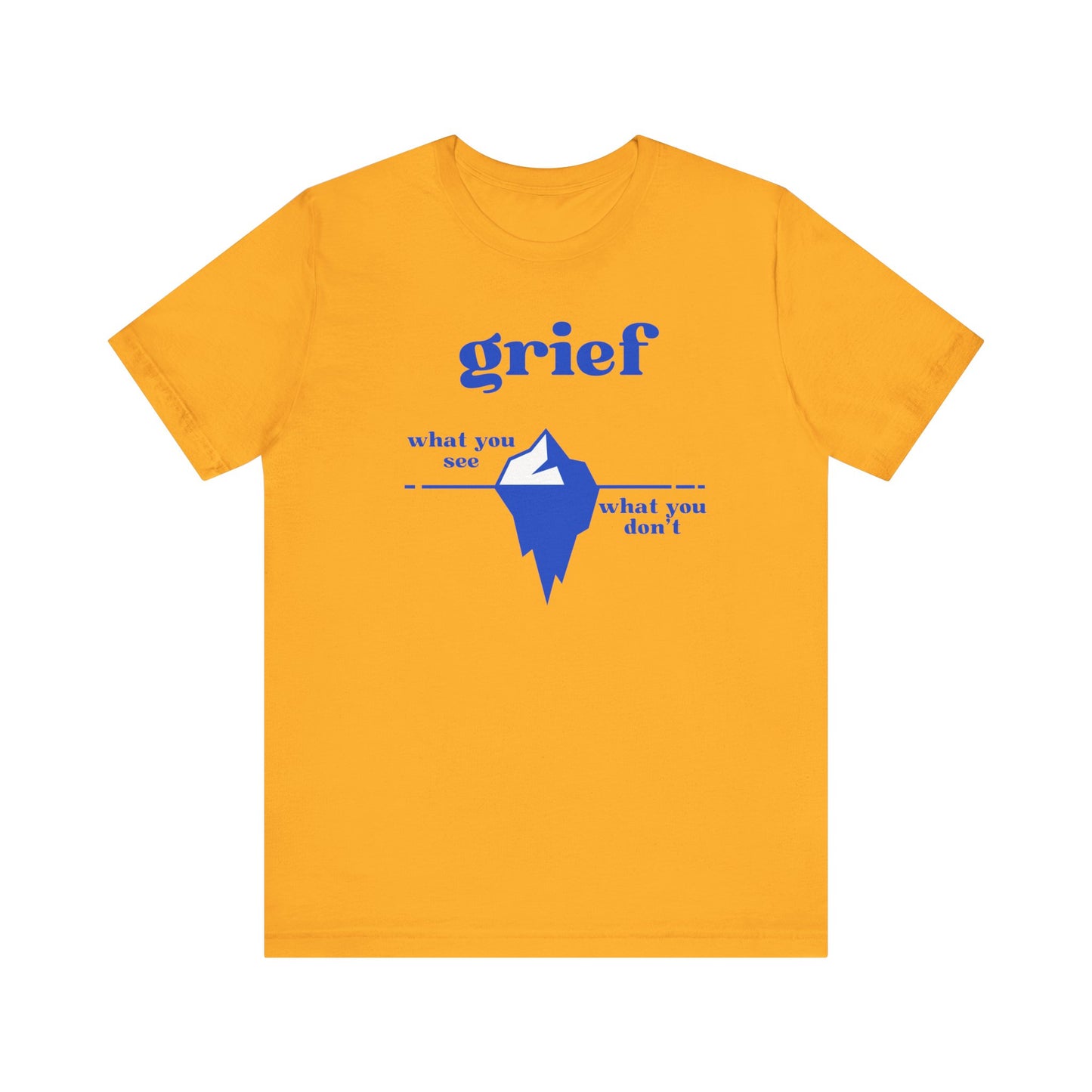 Grief Iceberg | T Shirt