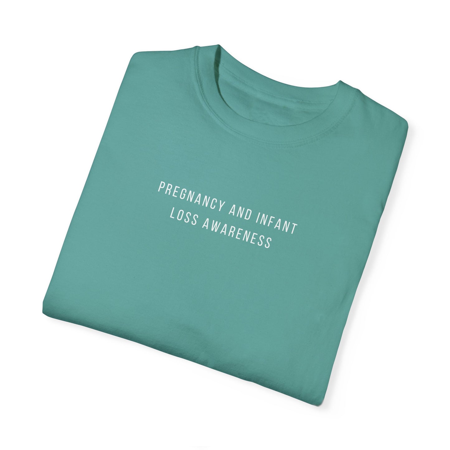 Pregnancy and Infant Loss Awareness | Comfort Colors T