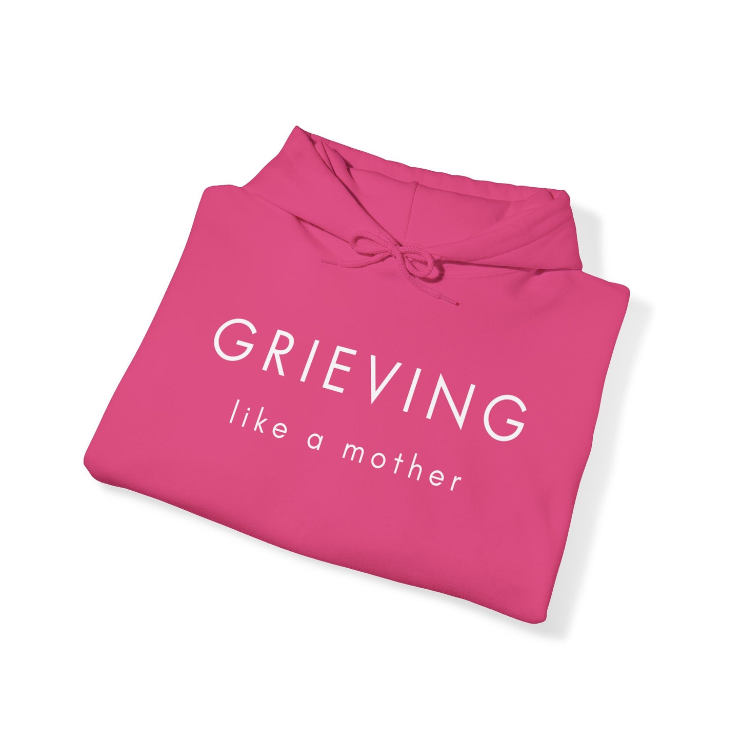 Grieving Like A Mother | Hoodie