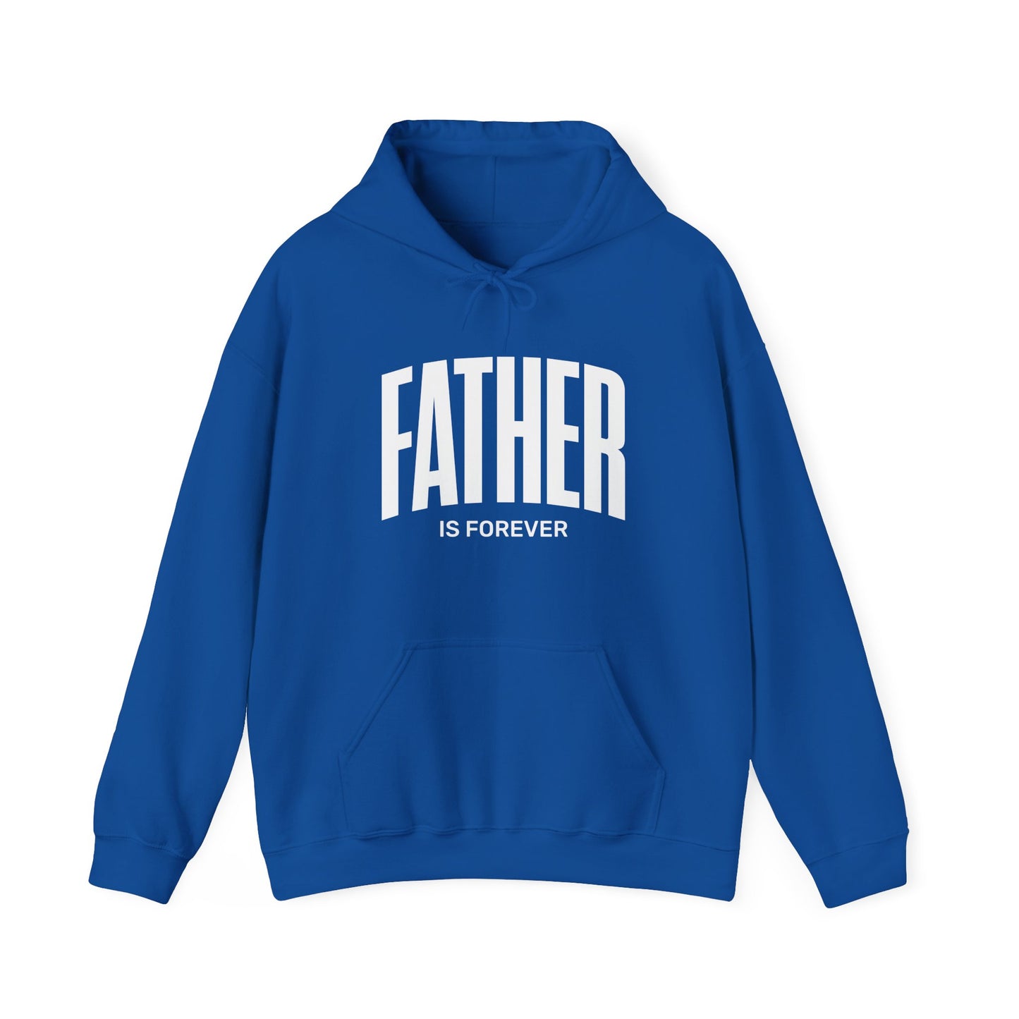 Father Is Forever | Hoodie