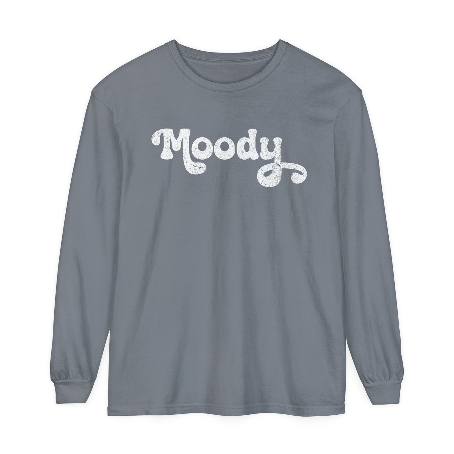 Moody | Comfort Colors Long Sleeve