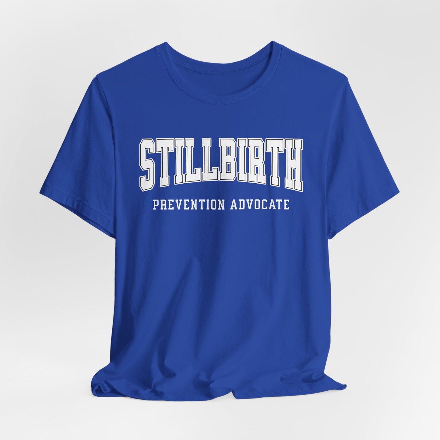 Stillbirth Prevention Advocate (Custom Text On Back) | T Shirt