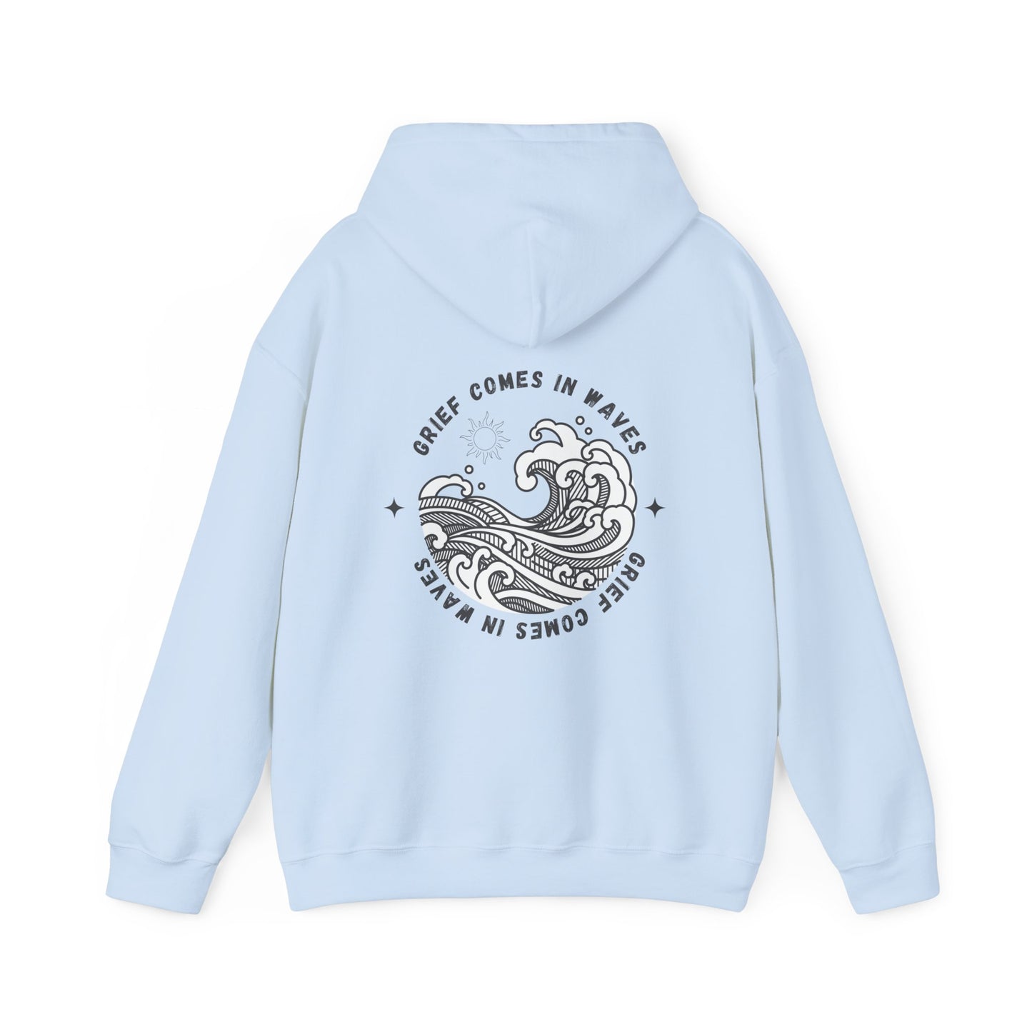 Grief Comes In Waves | Front & Back Hoodie