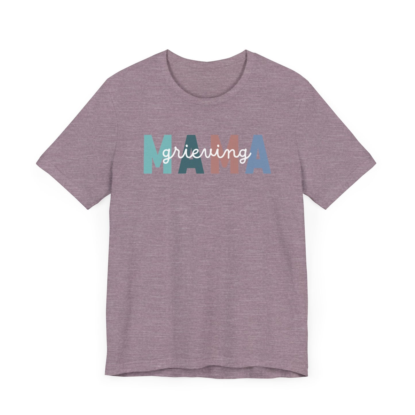 Grieving Mama | T Shirt