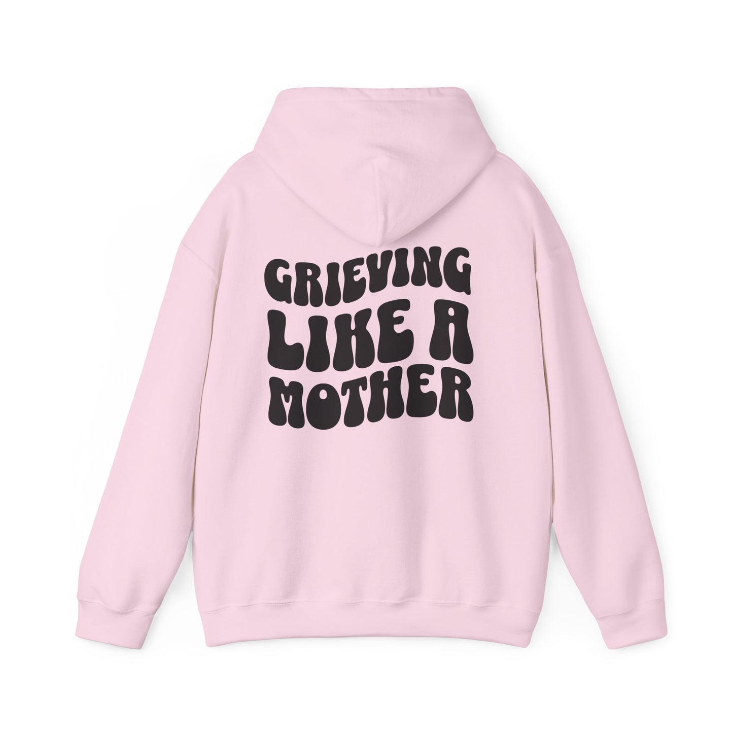 Grieving Like A Mother | Hoodie
