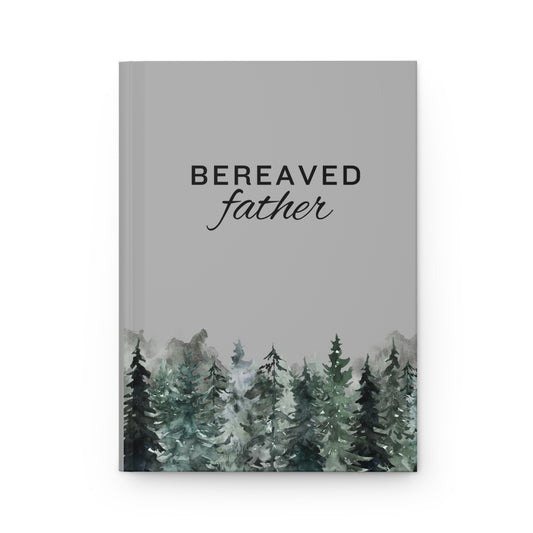 Bereaved Father | Hardcover Journal