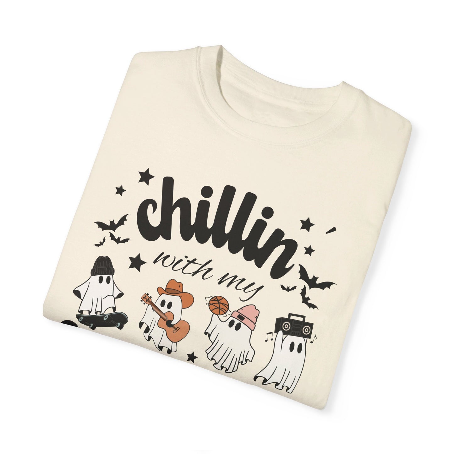 Chillen' With My Ghosties | Comfort Colors T Shirt