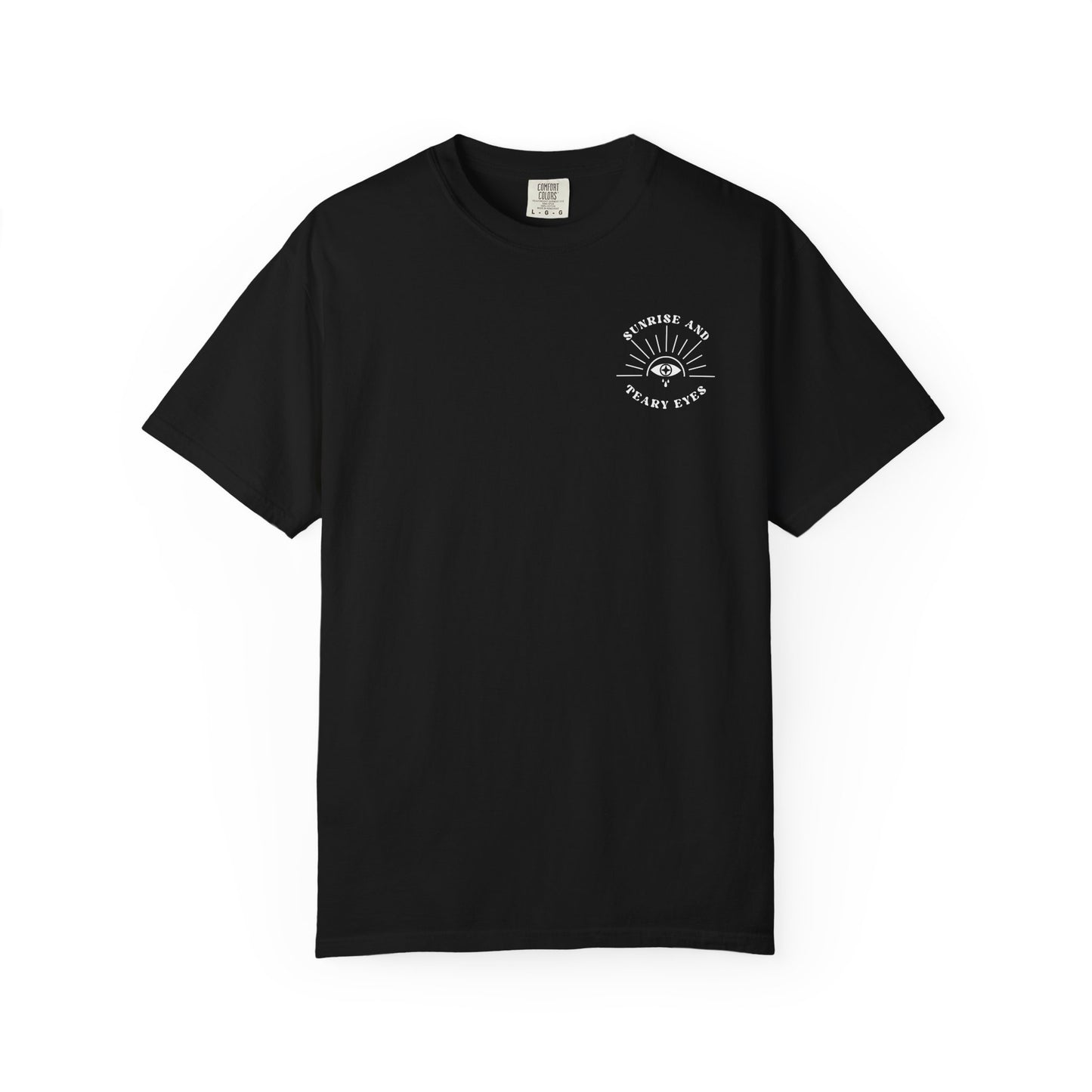 Sunrise And Teary Eyes | Comfort Colors Tee