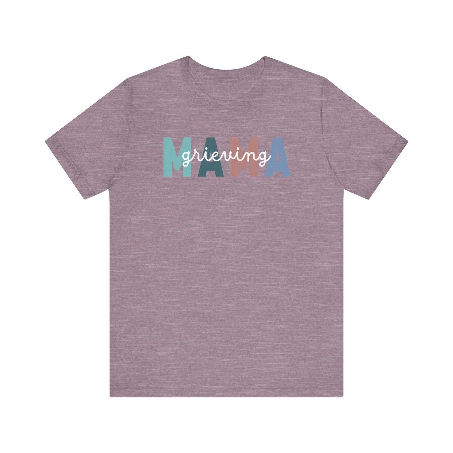 Grieving Mama | T Shirt