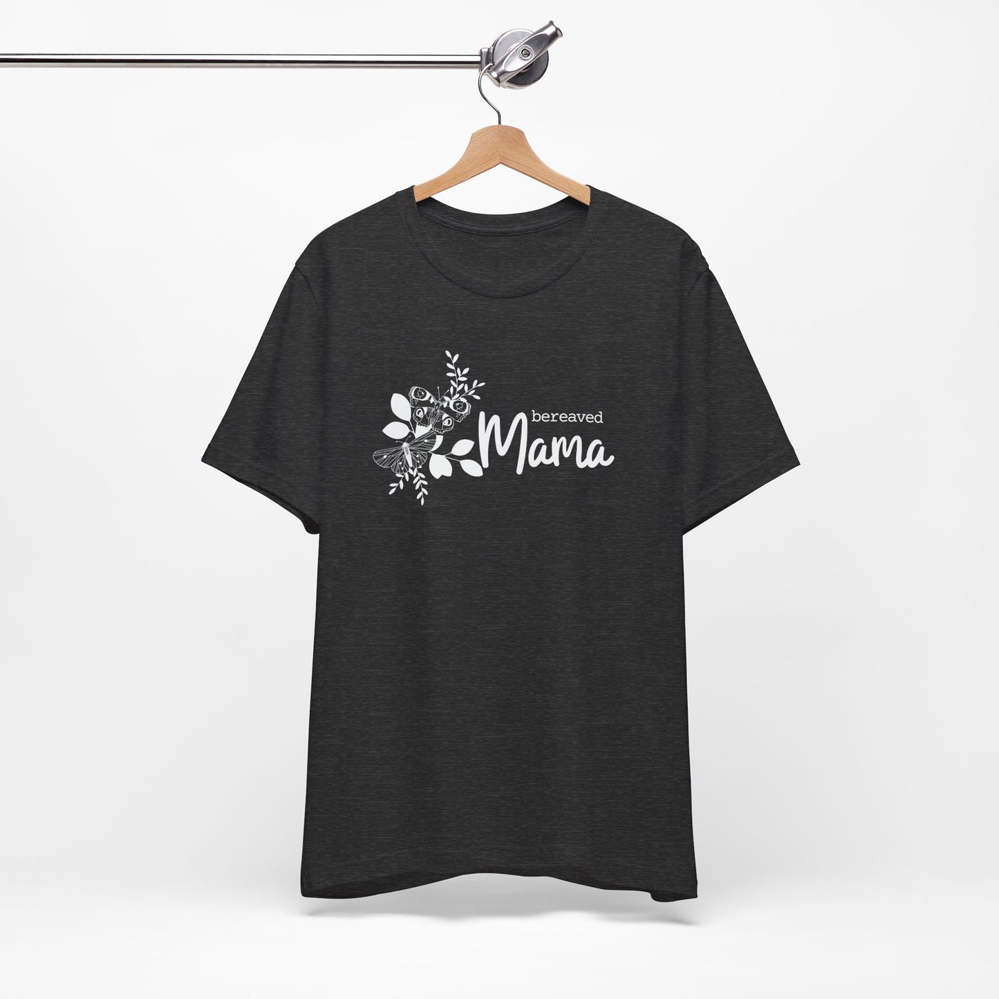 Bereaved Mama | T Shirt