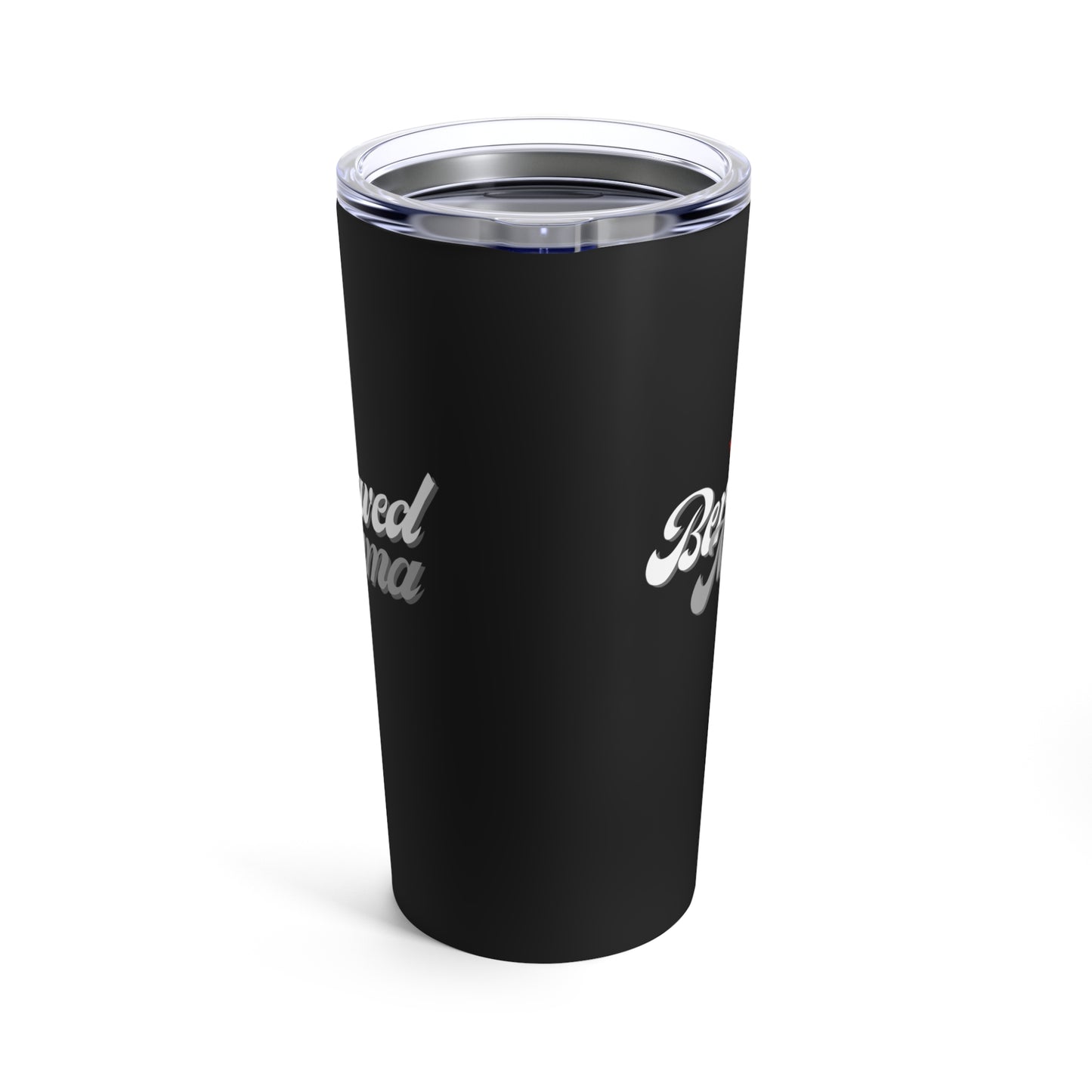 Bereaved Mama | Tumbler 20oz