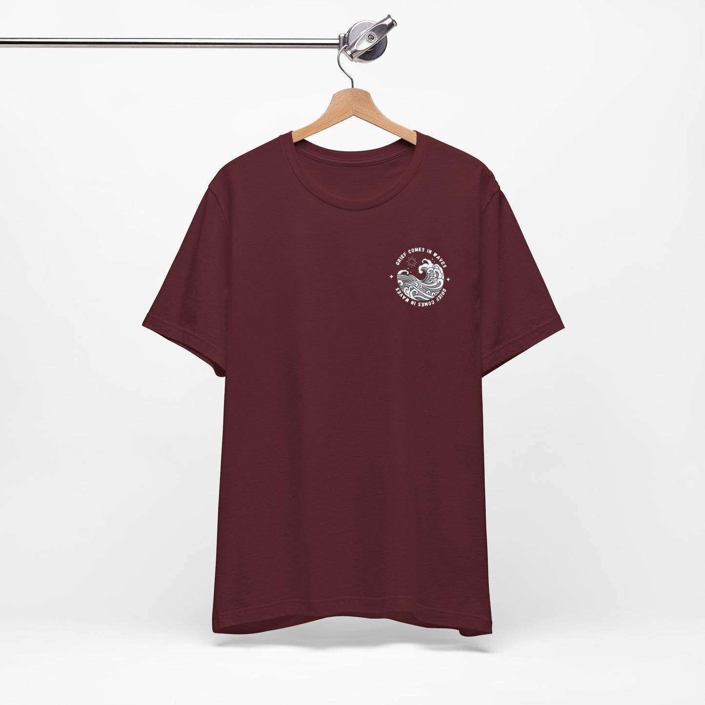 Grief Comes In Waves | T Shirt