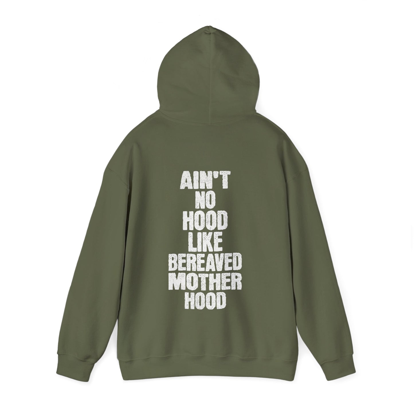 Ain't No Hood Like Bereaved Mother Hood | Hoodie