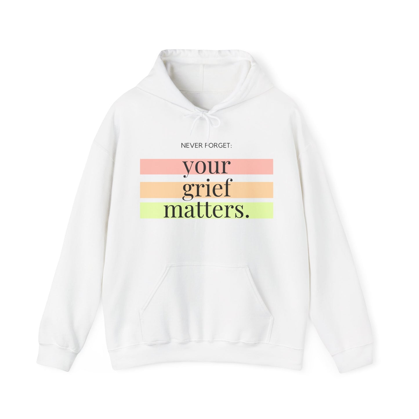 Your Grief Matters | Hoodie