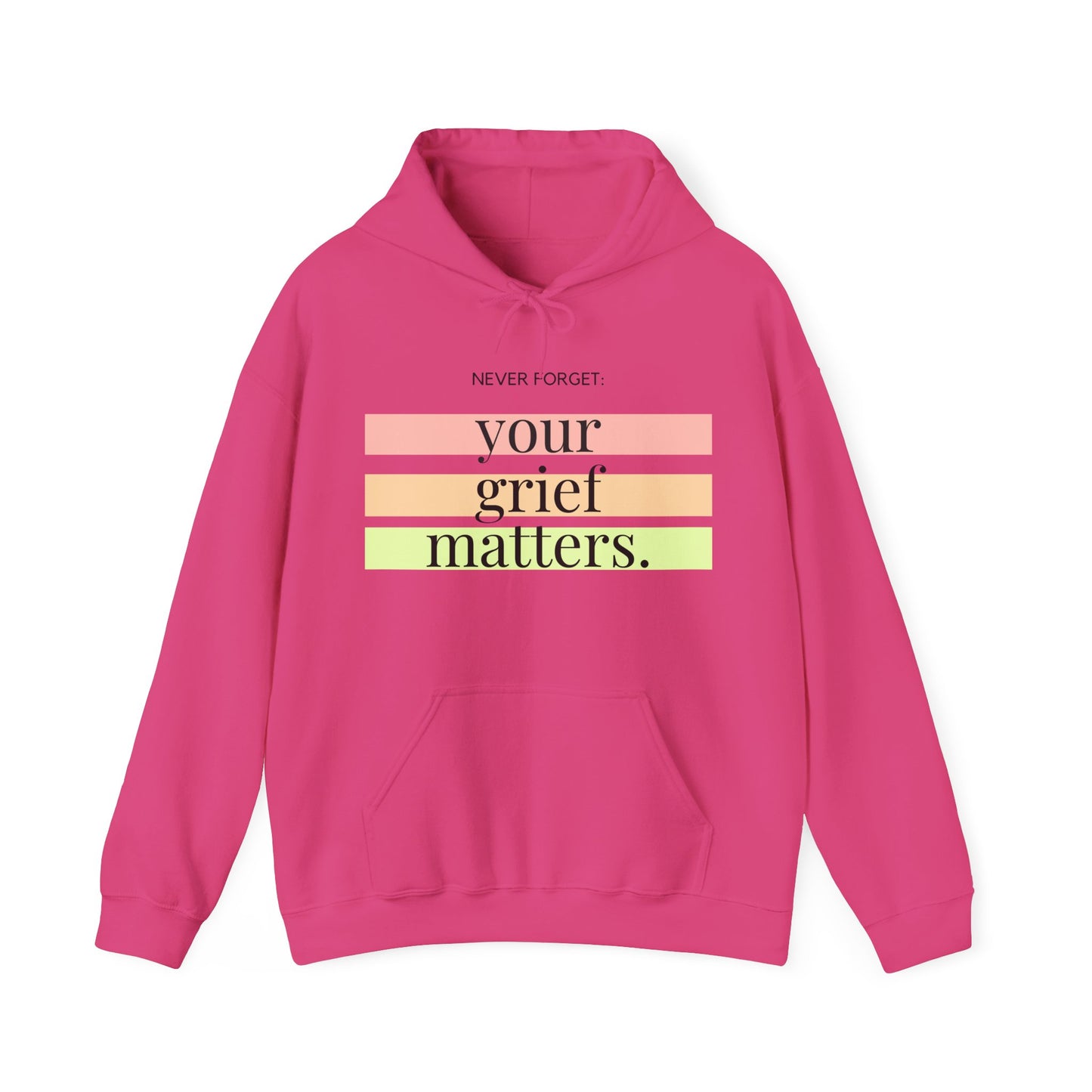 Your Grief Matters | Hoodie