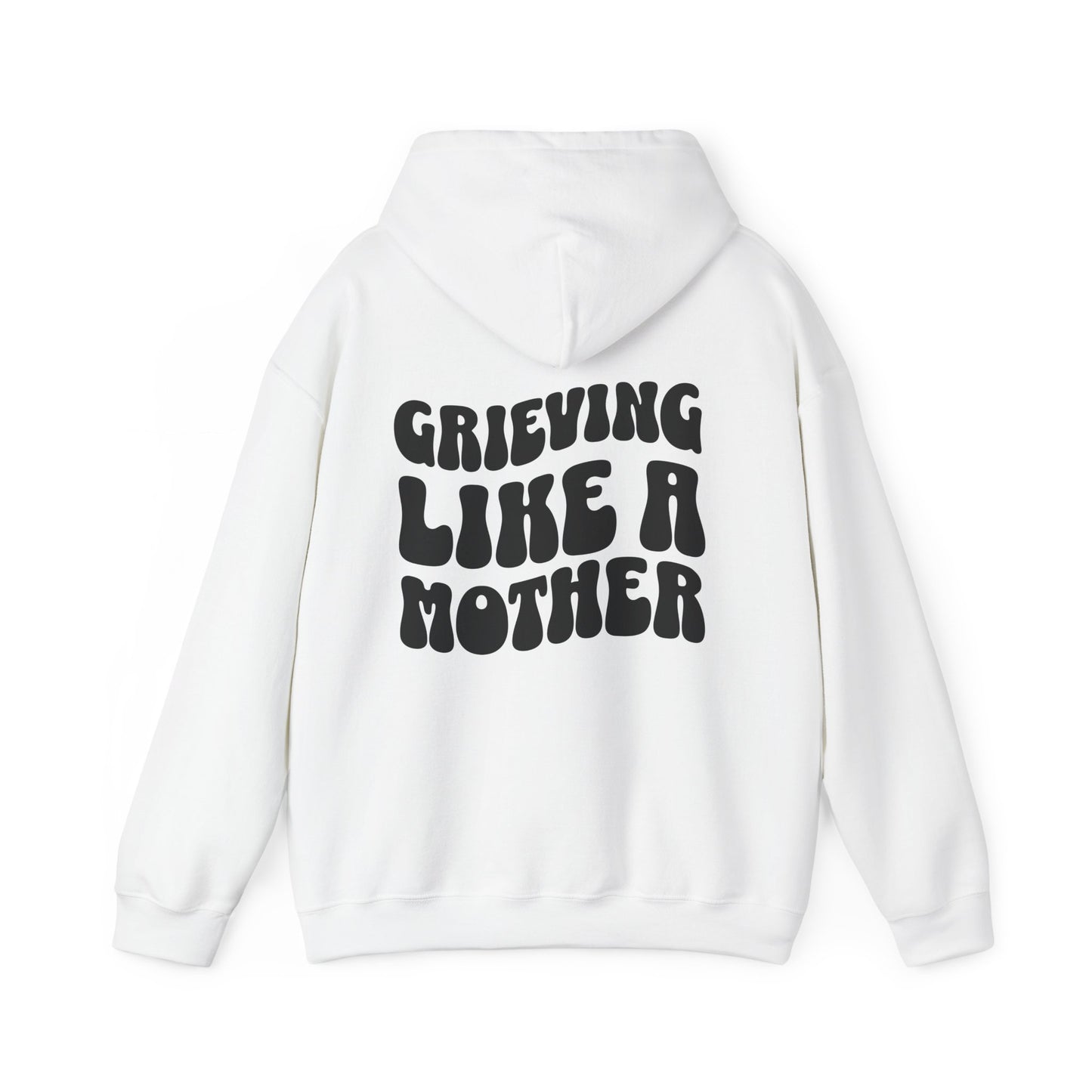 Grieving Like A Mother | Hoodie