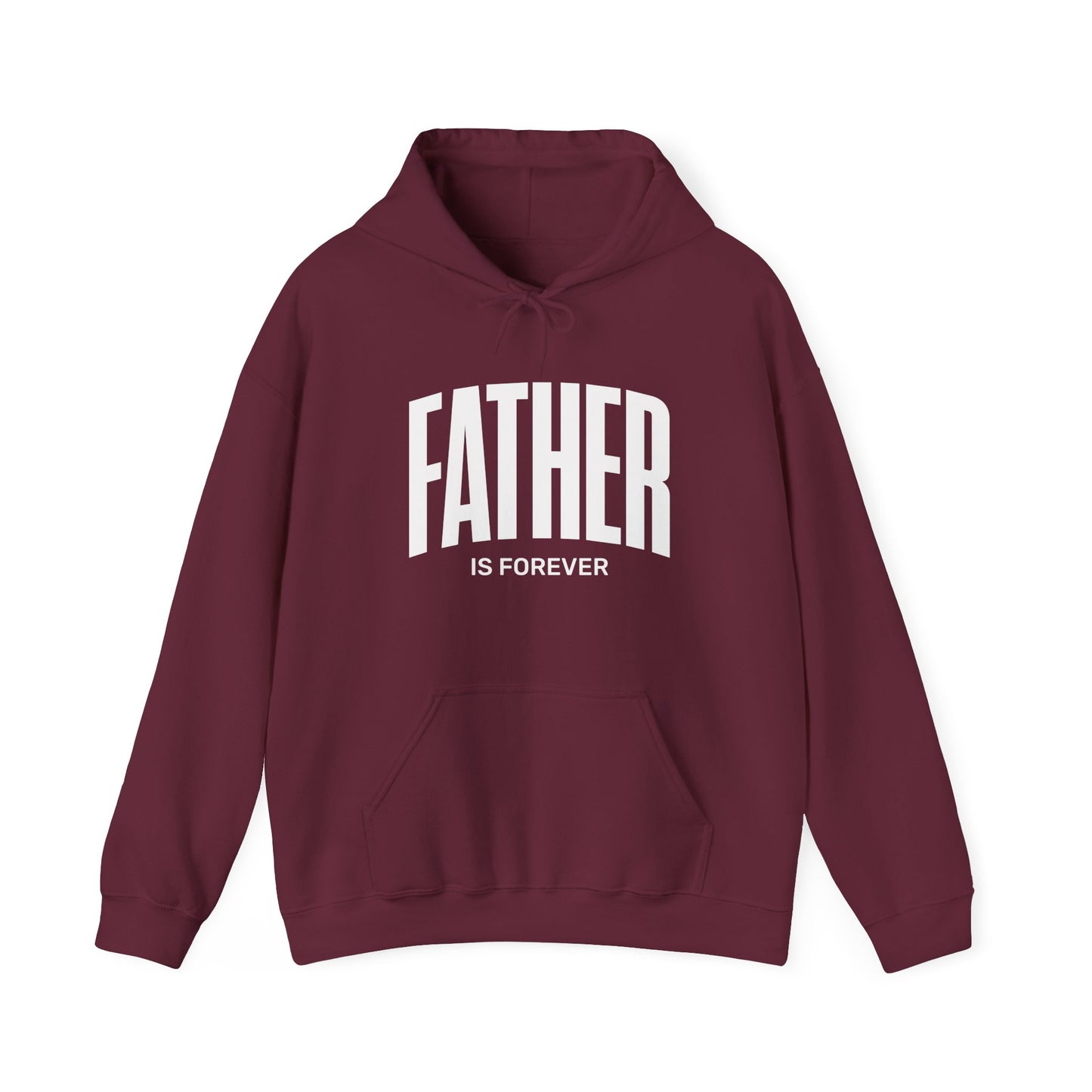 Father Is Forever | Hoodie