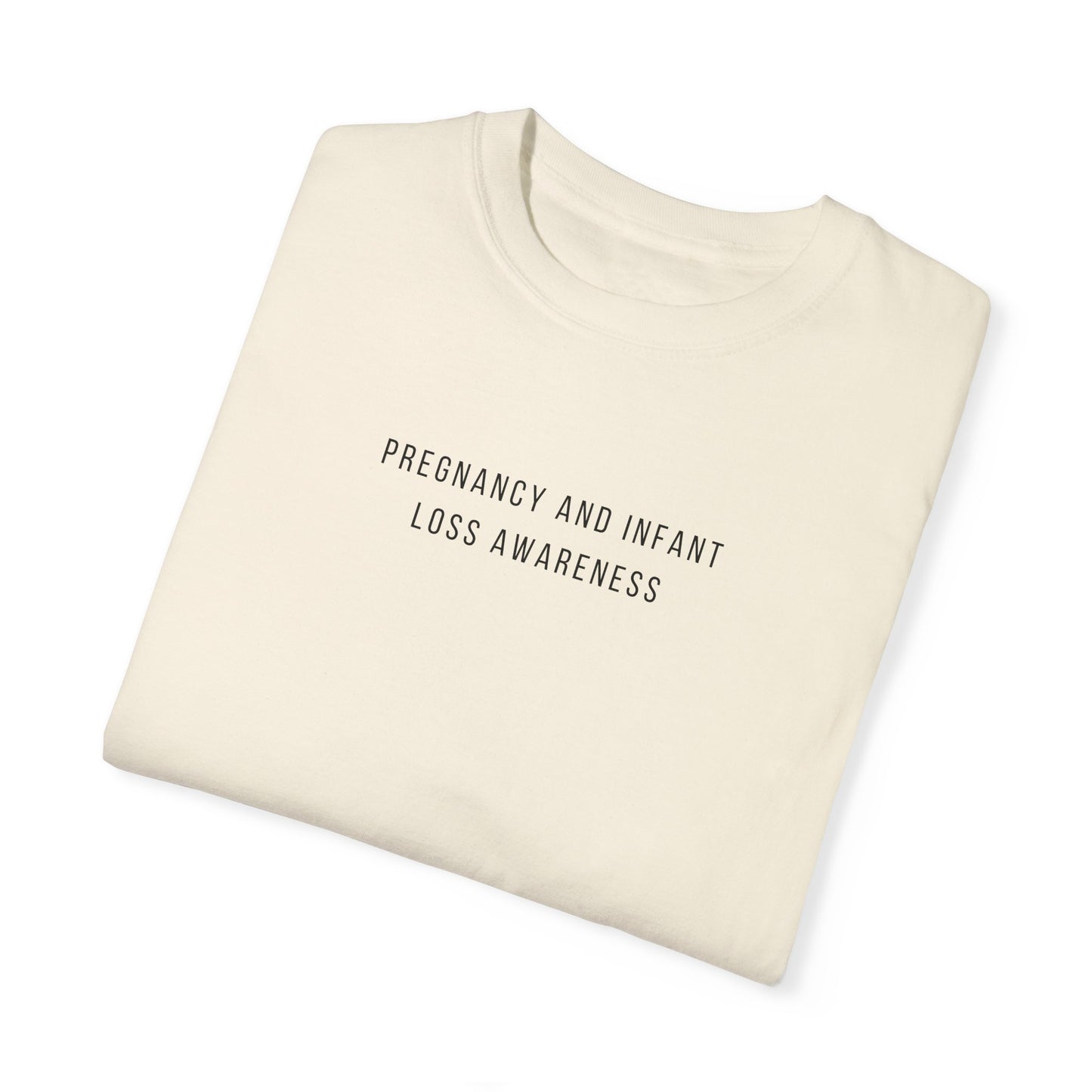 Pregnancy and Infant Loss Awareness | Comfort Colors T