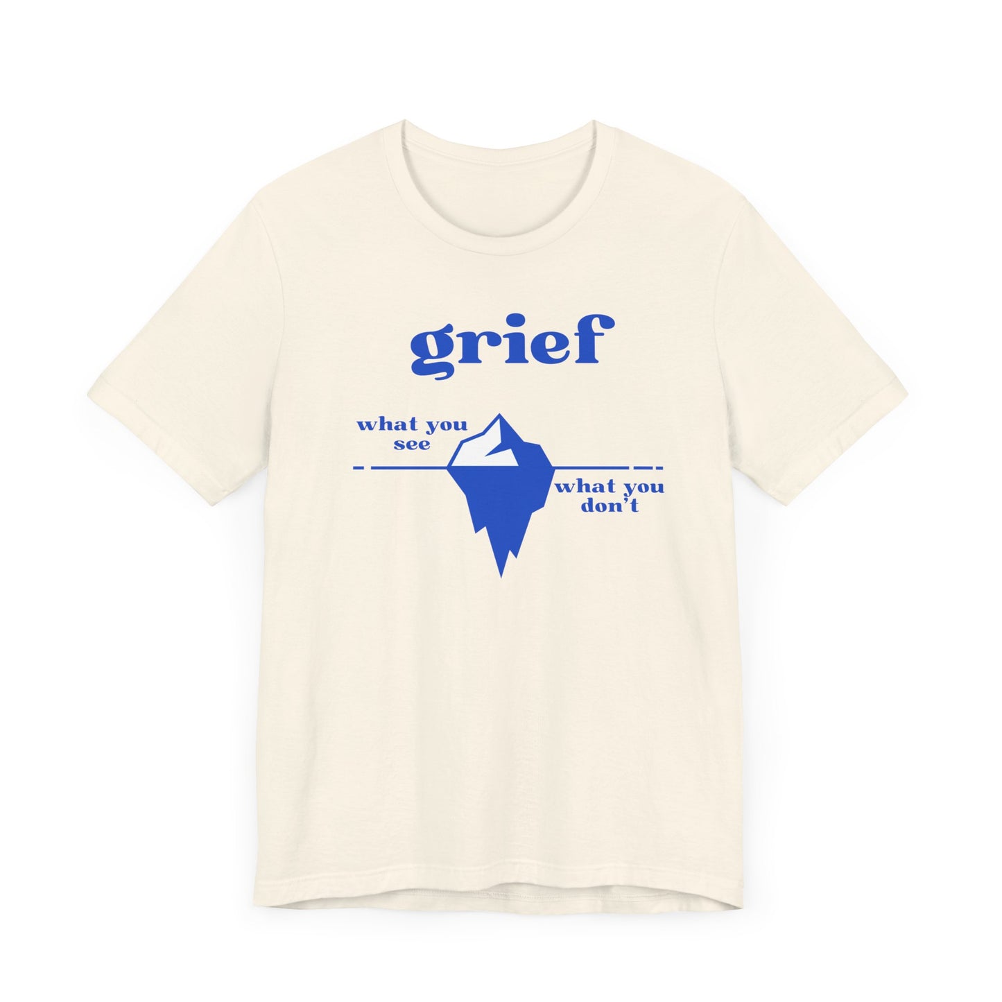 Grief Iceberg | T Shirt