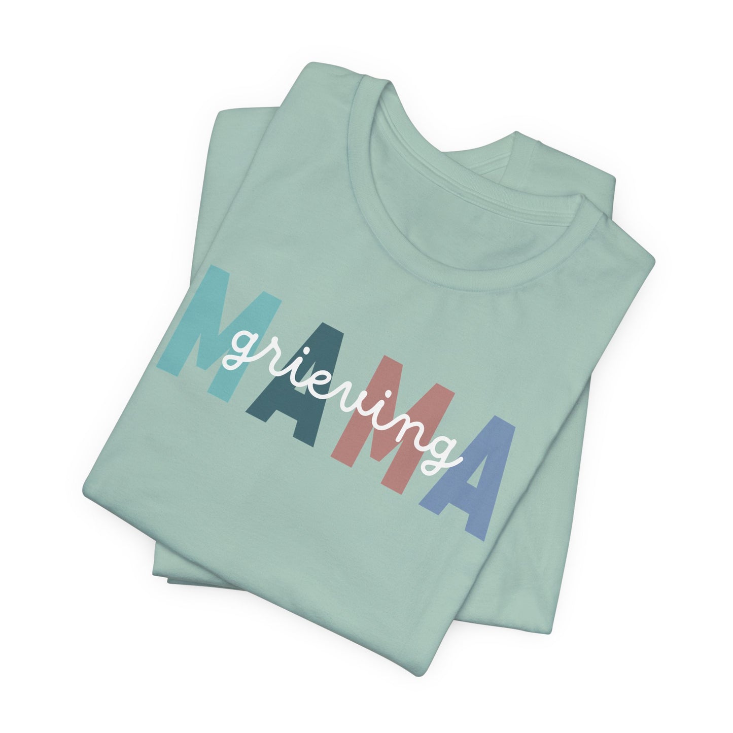 Grieving Mama | T Shirt