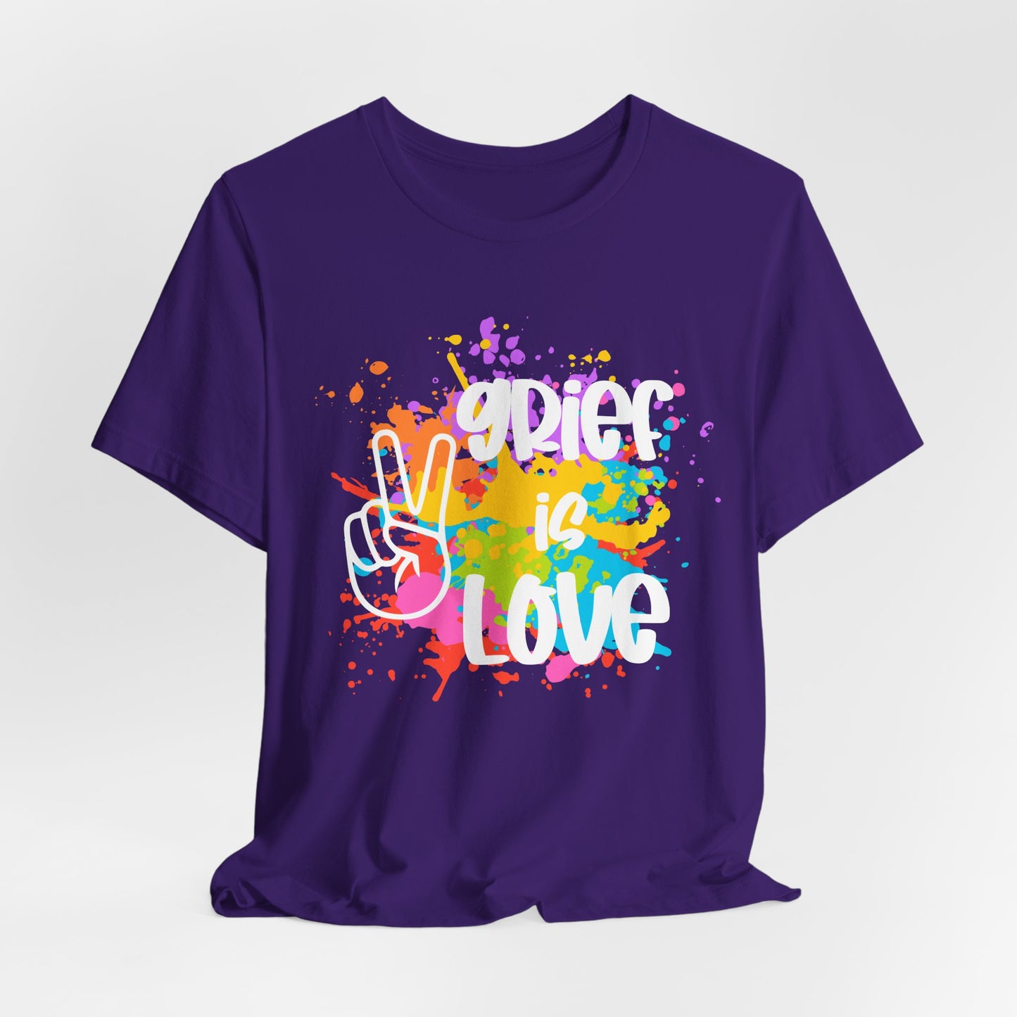 Grief Is Love | Paint Splatter T Shirt