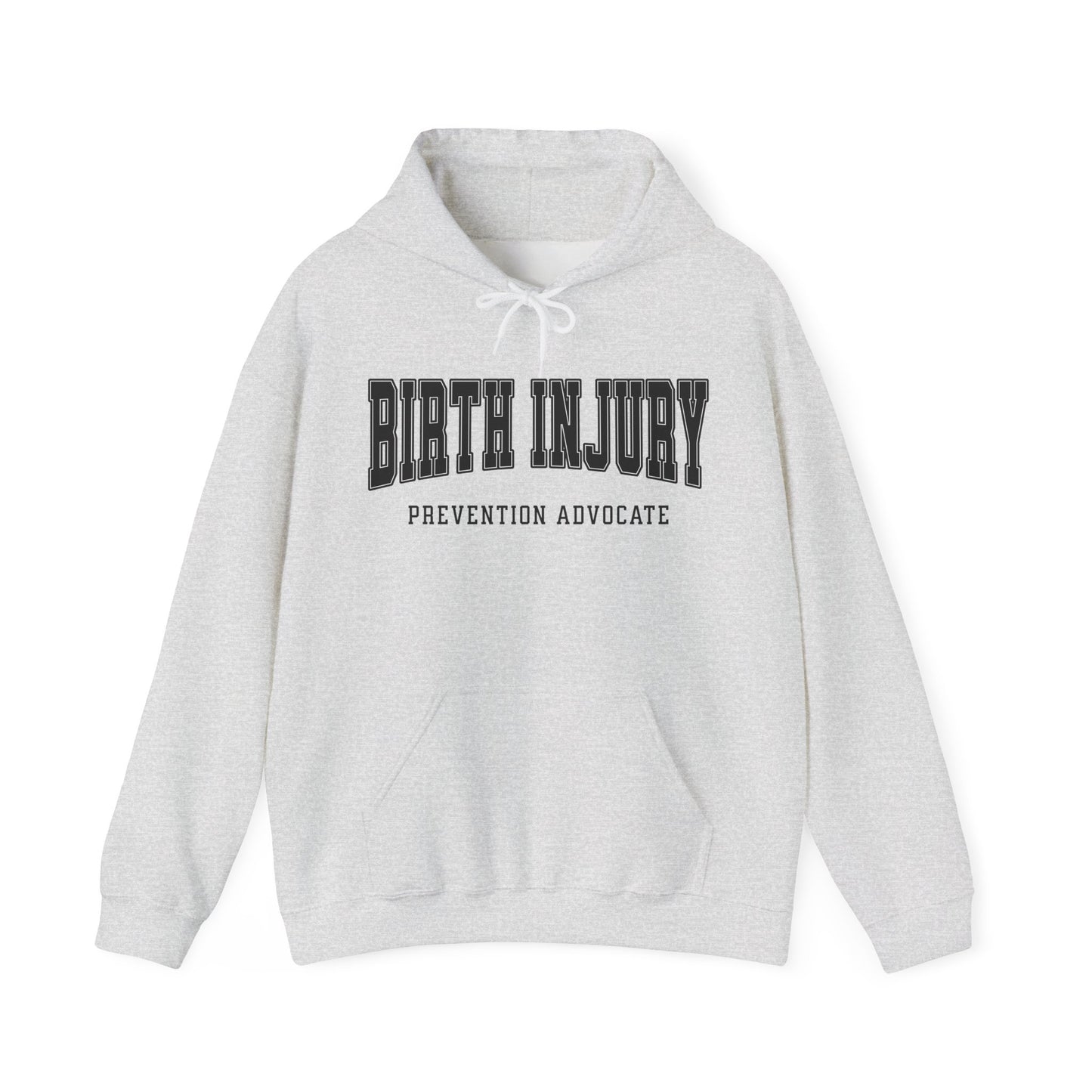 Birth Injury Prevention Advocate (Custom Text Option On Back) |  Hoodie