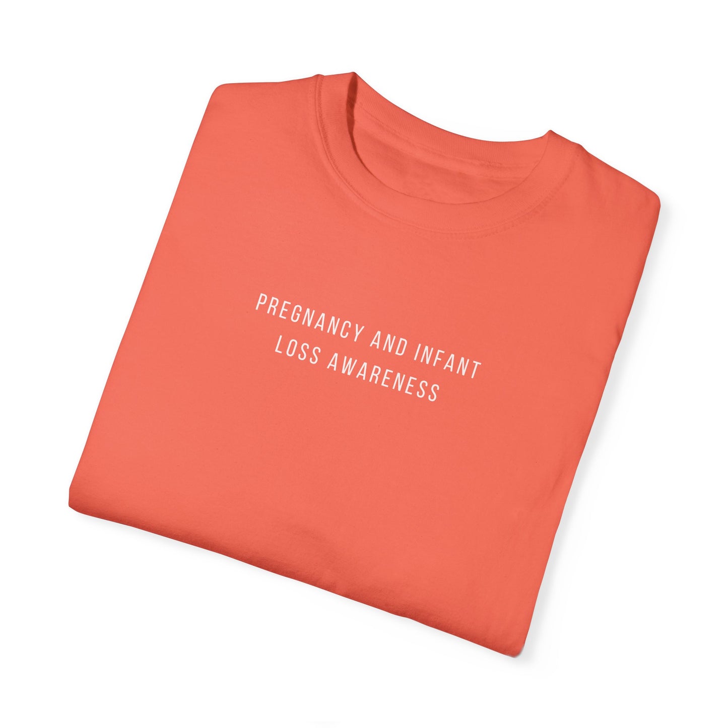 Pregnancy and Infant Loss Awareness | Comfort Colors T