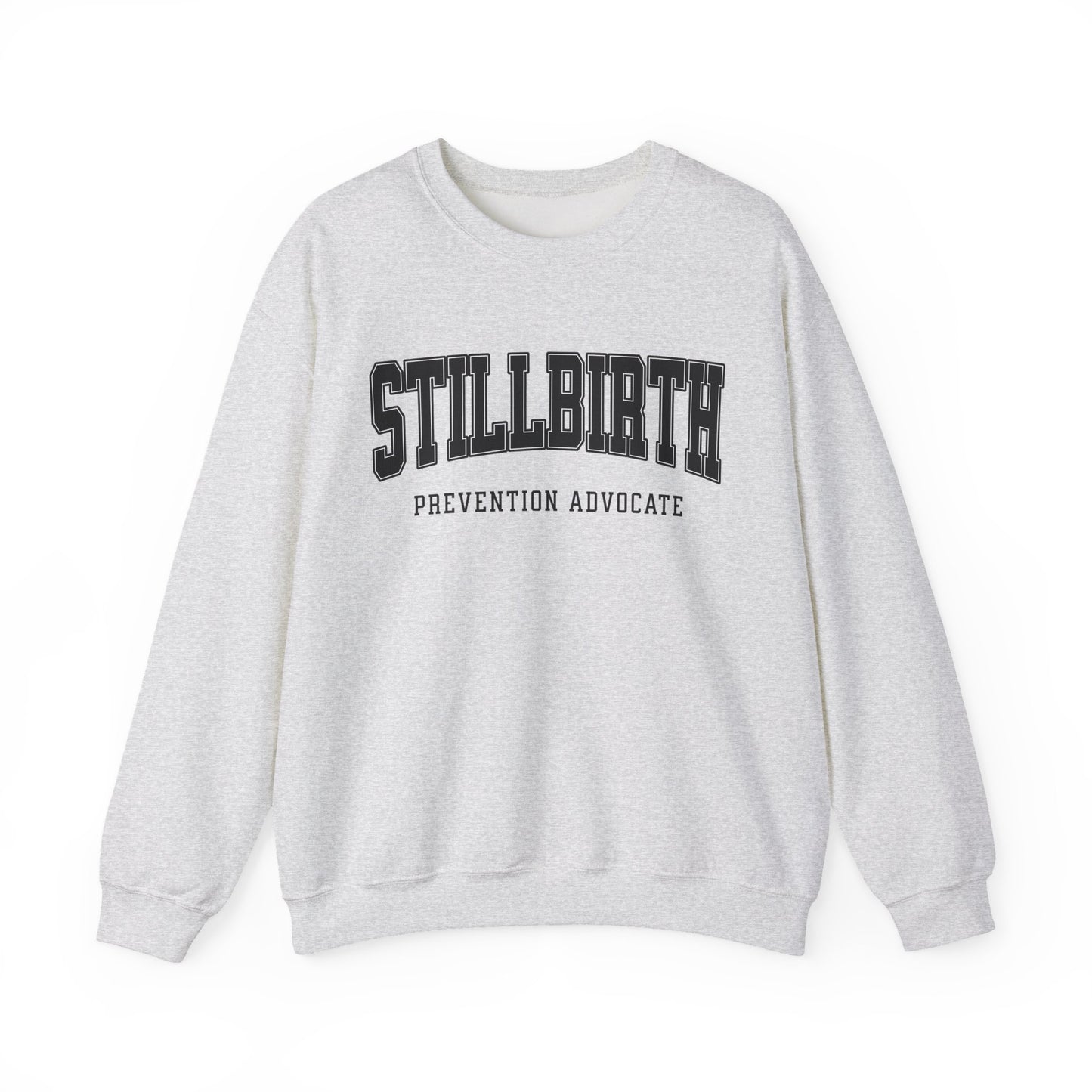 Stillbirth Prevention Advocate Sweatshirt (Custom Text Option On Back) | Crewneck Sweatshirt
