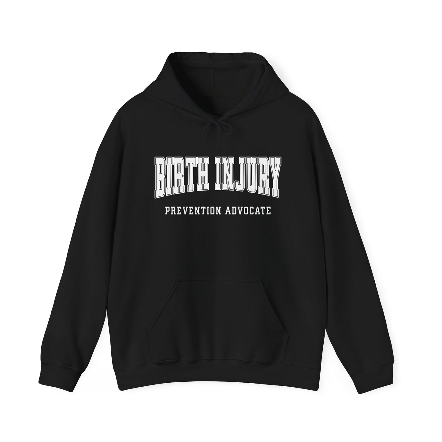 Birth Injury Prevention Advocate (Custom Text Option On Back) |  Hoodie