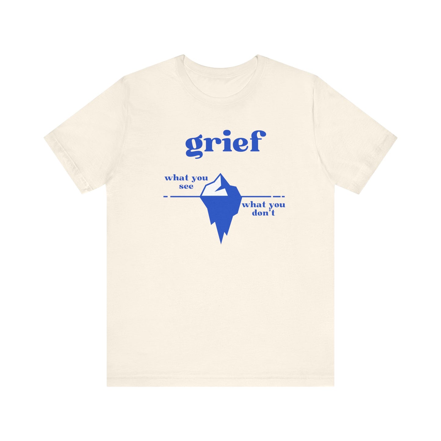 Grief Iceberg | T Shirt