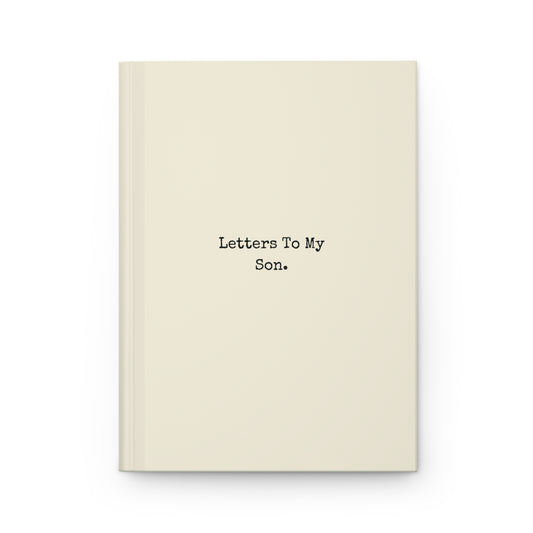 Letters To My Son | Hardcover Journal