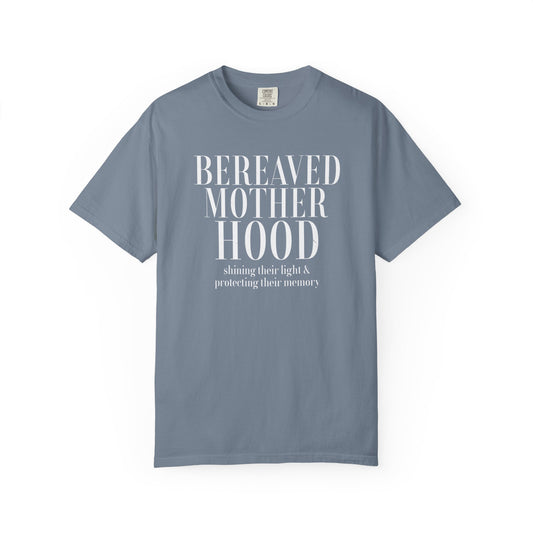 Bereaved Motherhood T-Shirt | Comfort Colors Tee