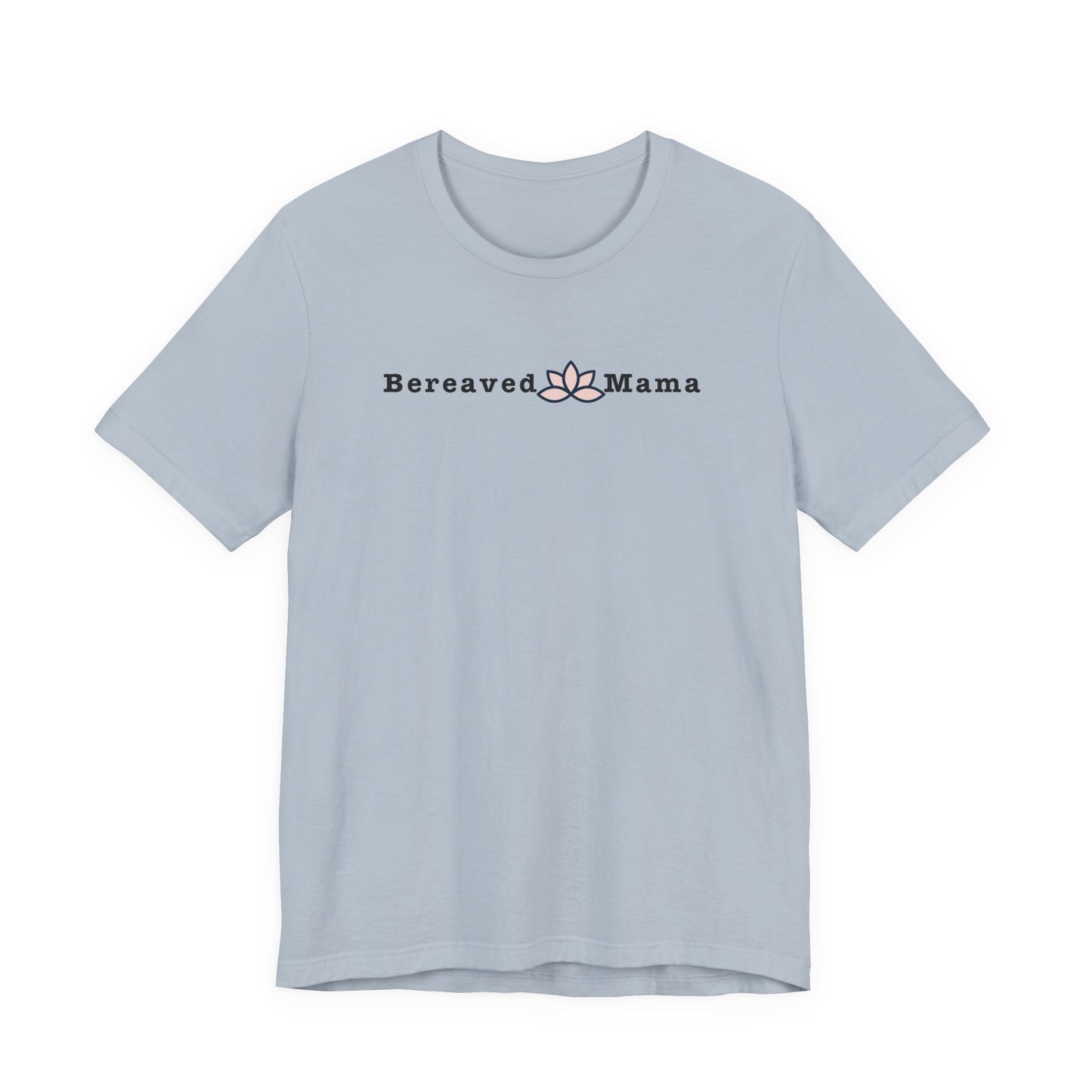 Bereaved Mama Lotus | T Shirt