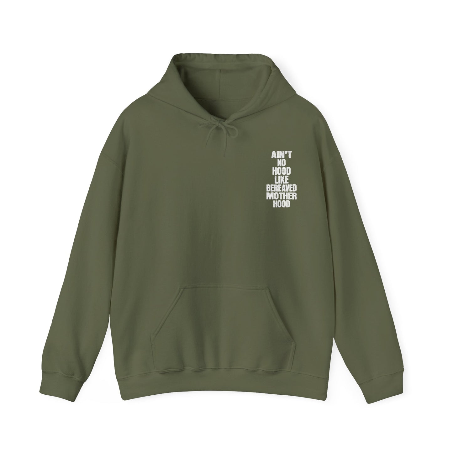 Ain't No Hood Like Bereaved Mother Hood | Hoodie