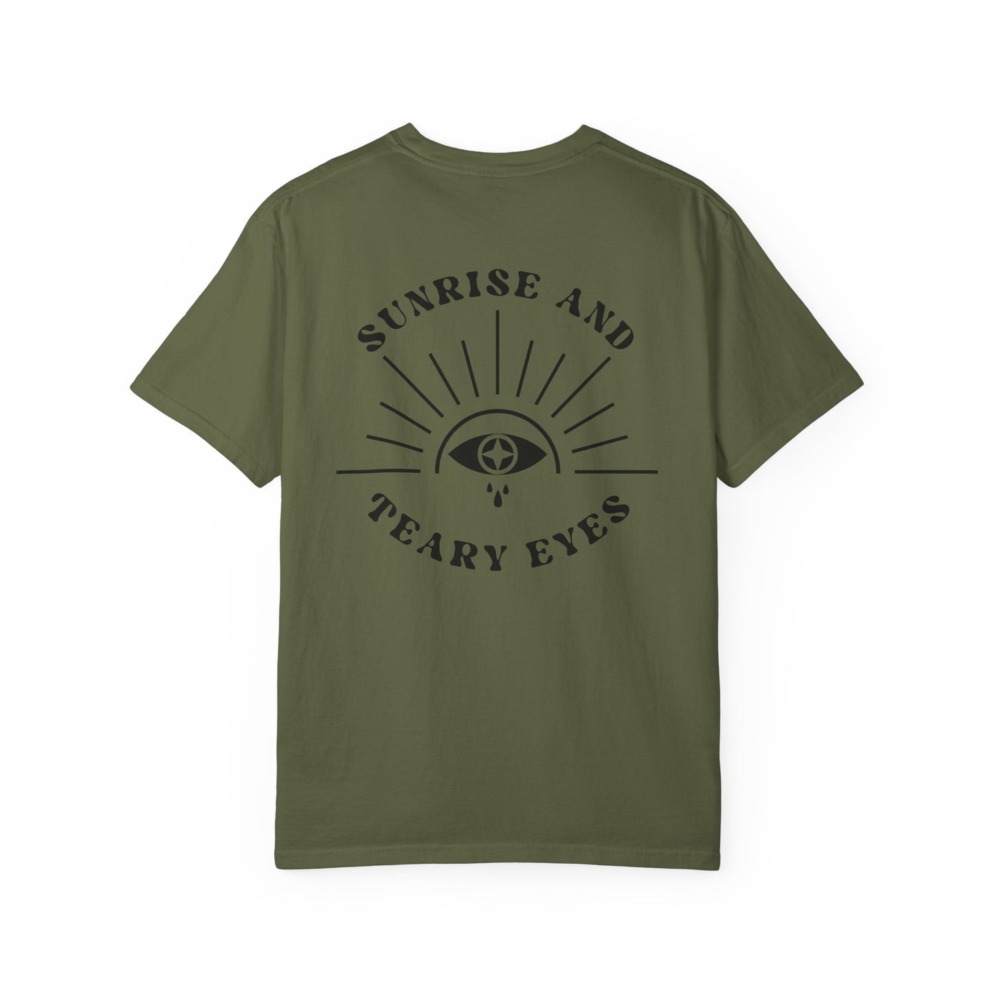 Sunrise And Teary Eyes | Comfort Colors Tee