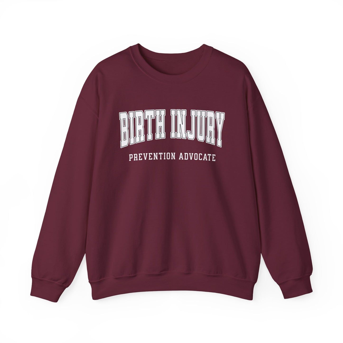 Birth Injury Prevention Advocate Sweatshirt (Custom Text Option On Back) | Crewneck Sweatshirt