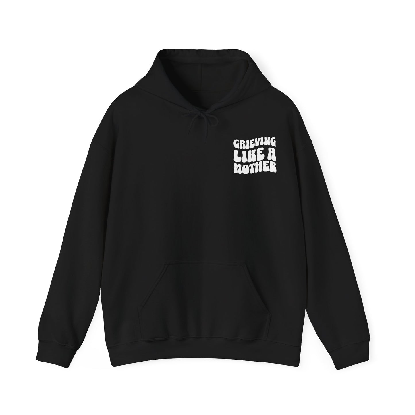 Grieving Like A Mother | Hoodie