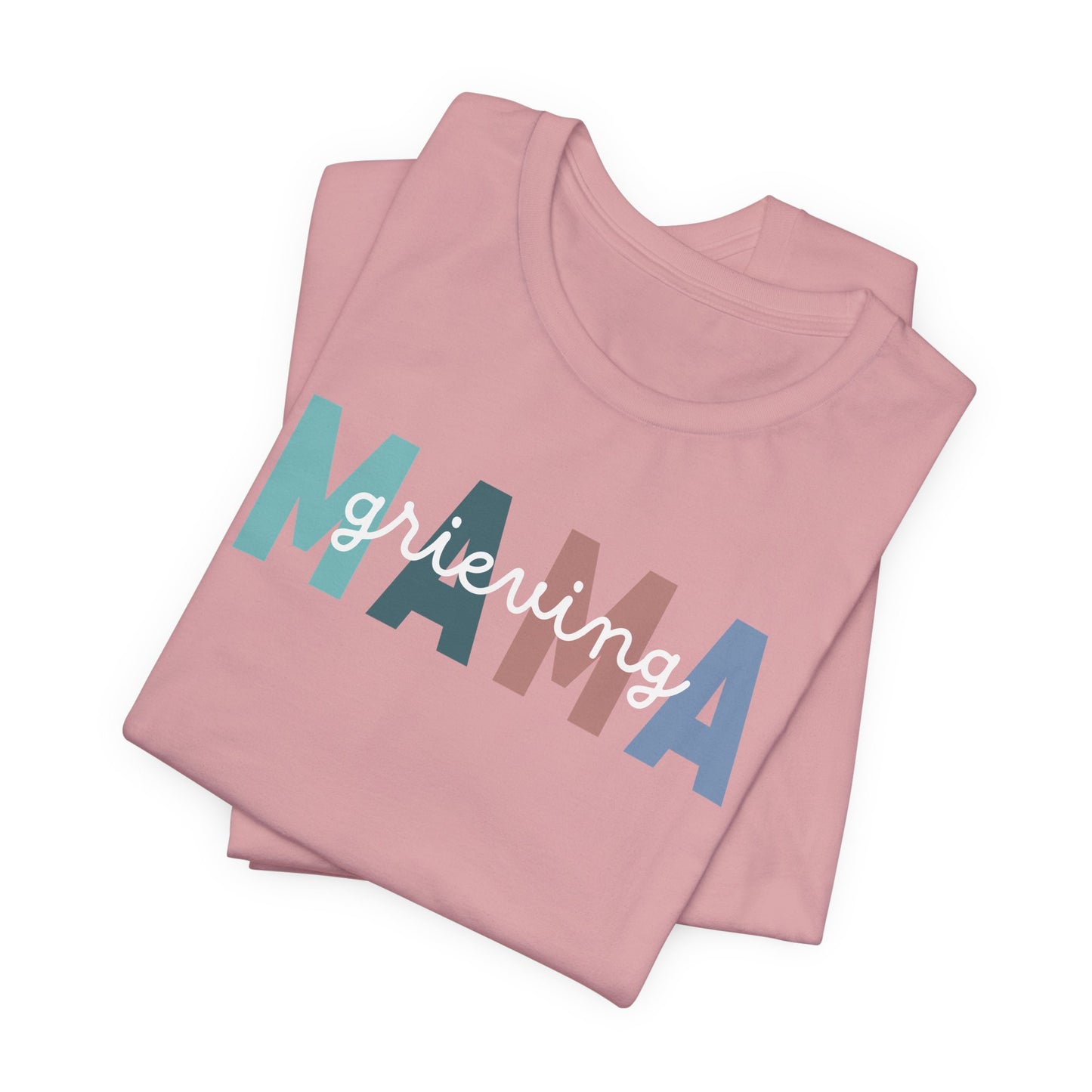 Grieving Mama | T Shirt