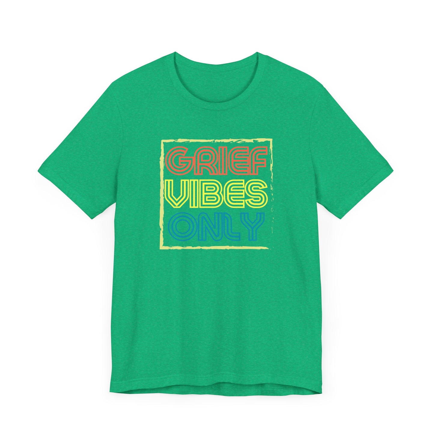 Grief Vibes | T Shirt