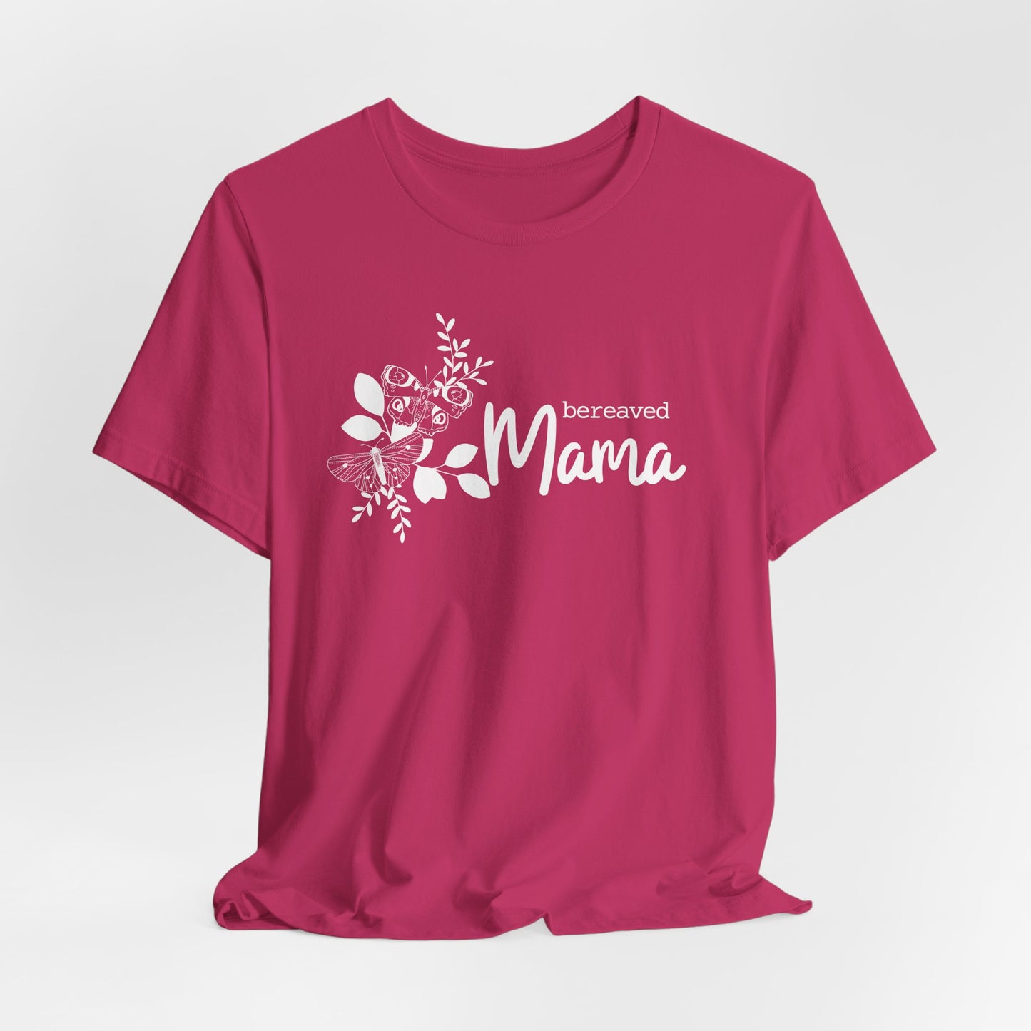 Bereaved Mama | T Shirt
