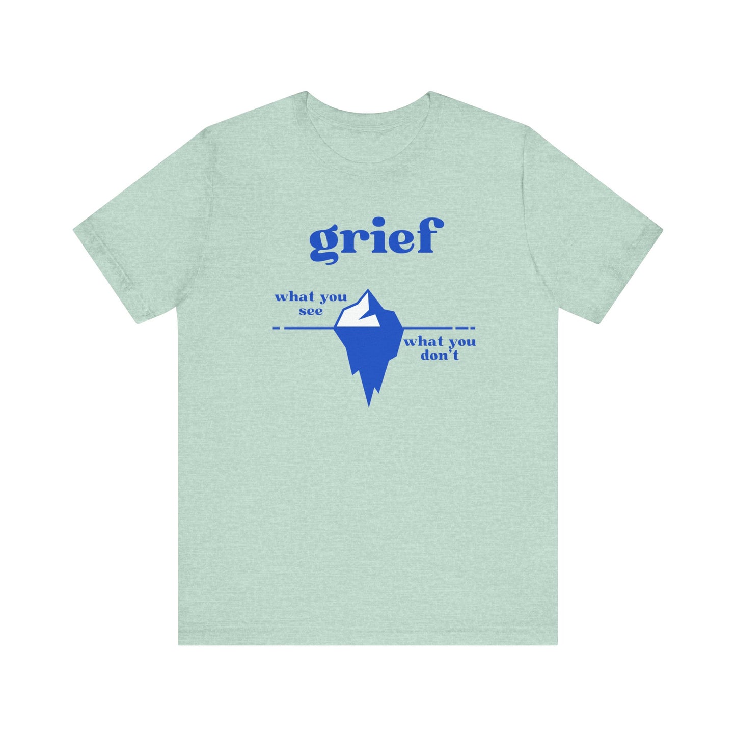 Grief Iceberg | T Shirt