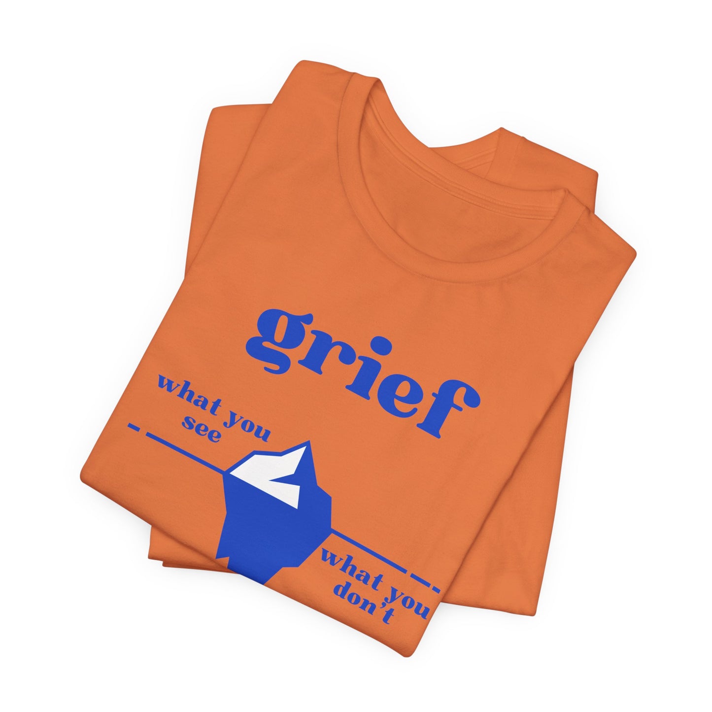 Grief Iceberg | T Shirt