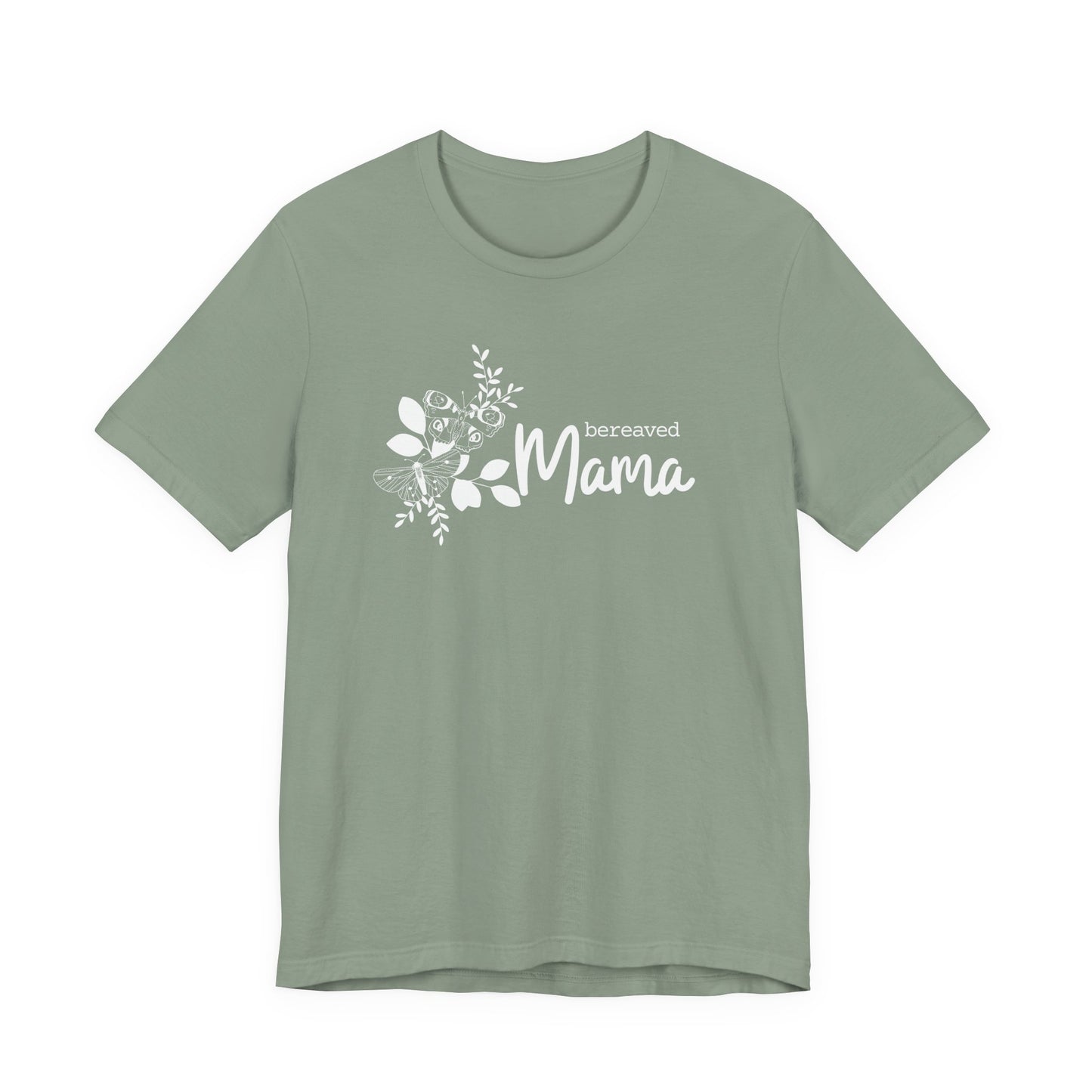 Bereaved Mama | T Shirt