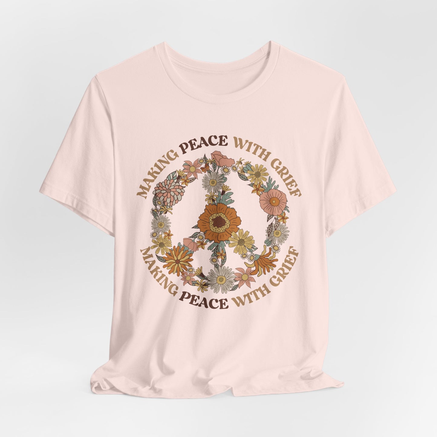 Making Peace With Grief | T Shirt
