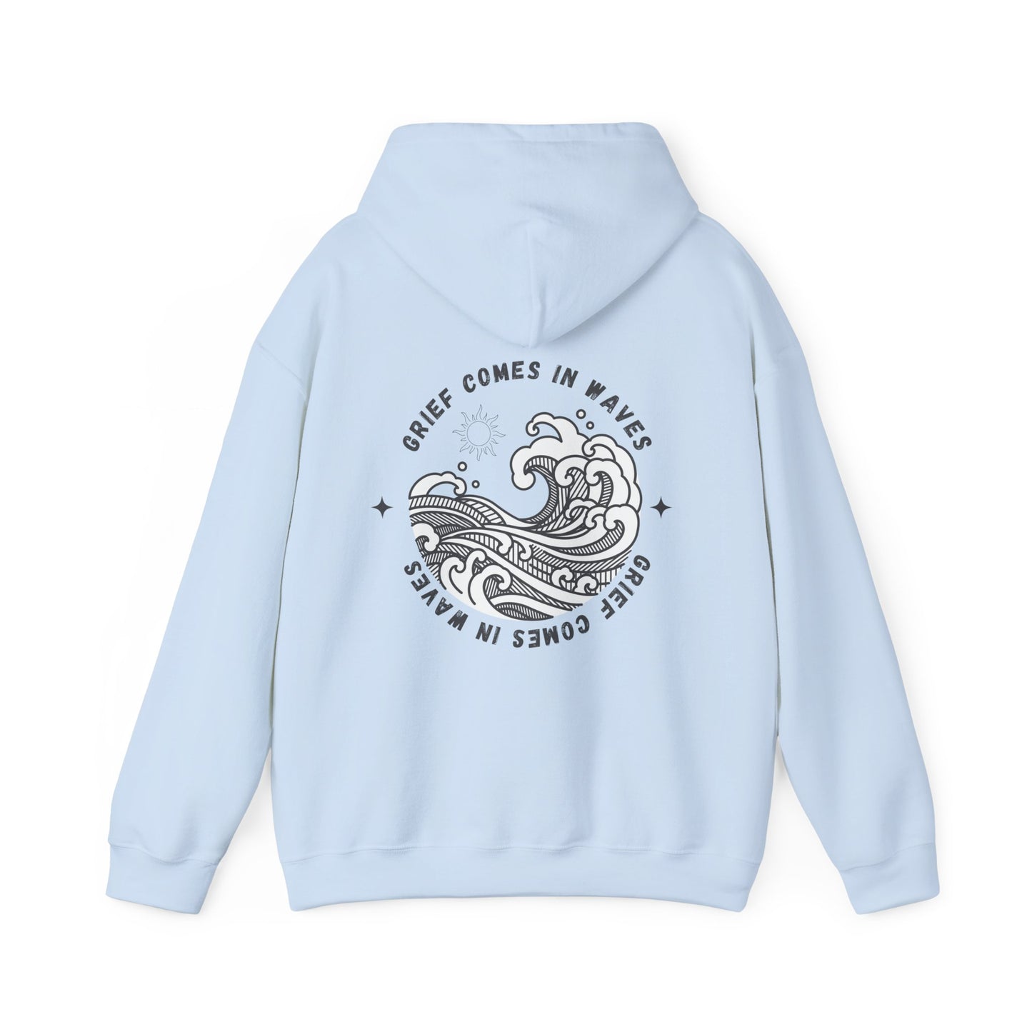 Grief Comes In Waves | Front & Back Hoodie