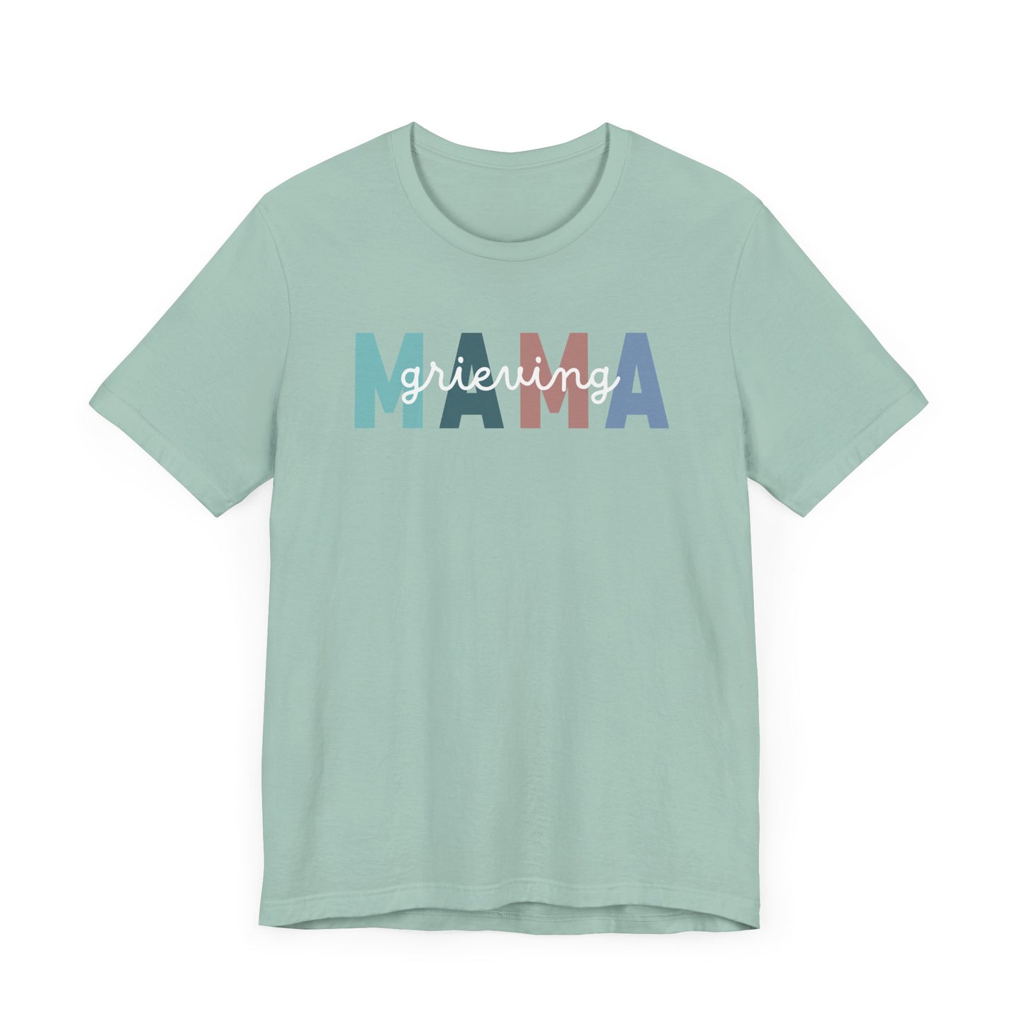 Grieving Mama | T Shirt